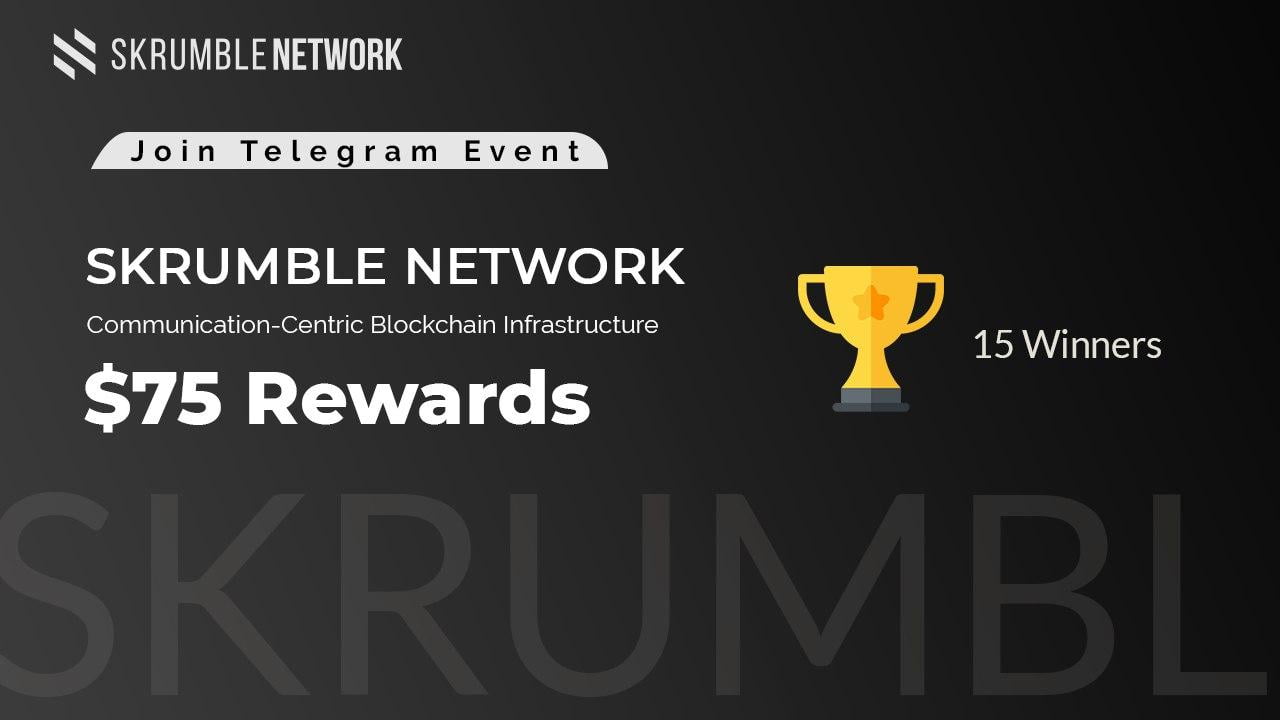 Skrumble Network Event | Join dan Dapatkan Kesempatan Reward $75