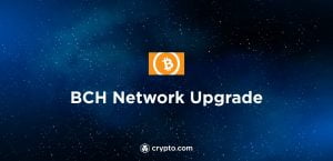 Crypto.com Mendukung Upgrade Jaringan Bitcoin Cash Yang Akan Datang
