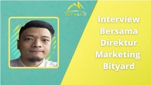 Interview Bersama Direktur Marketing Bityard