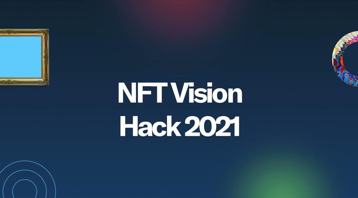 NFT Vision Hack: Acara Bagi Peminat dan Creator NFT