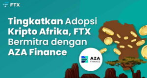 Tingkatkan Adopsi Kripto di Afrika, FTX Bermitra dengan AZA Finance