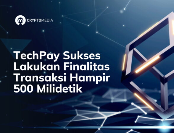 TechPay Sukses Lakukan Finalitas Transaksi Hampir 500 Milidetik