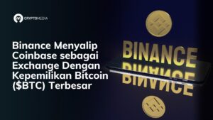 Binance Menyalip Coinbase sebagai Exchange Dengan Kepemilikan Bitcoin ($BTC) Terbesar
