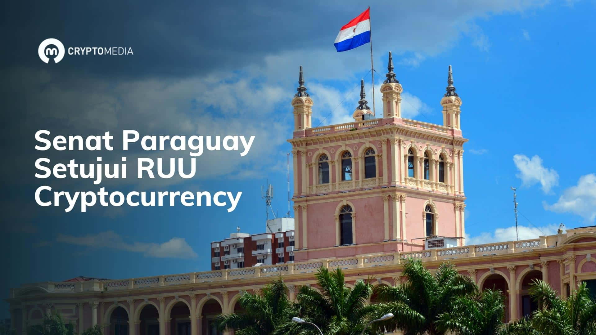 Senat Paraguay Setujui RUU Cryptocurrency